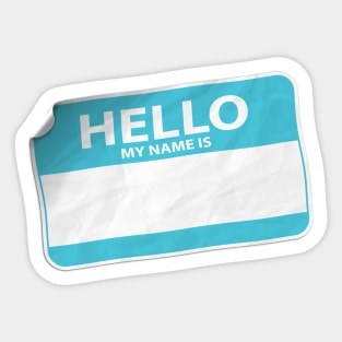 Hello, My name is (write your name) Sticker Sticker